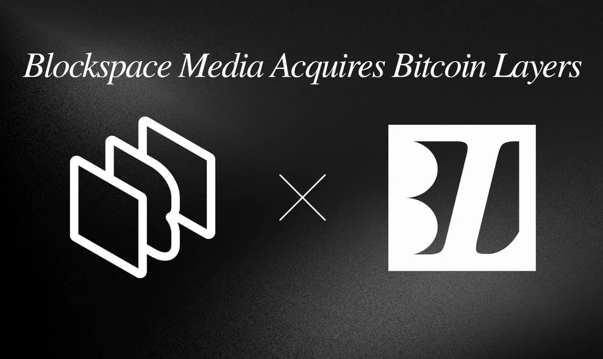 Blockspace Expands Into Bitcoin Data Intelligence Through Bitcoin Layers Acquisition